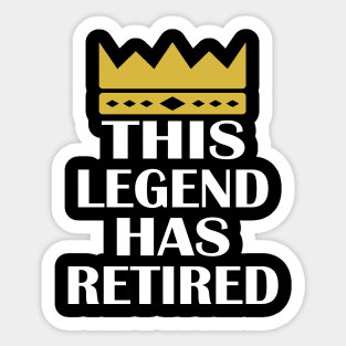 This Legend Has Retired Funny Retirement Sticker